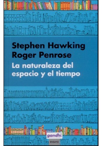 La Naturaleza Del Espacio Y El Tiempo 6073133677 Book Cover