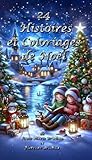  24 Histoires et Coloriages de Noël
