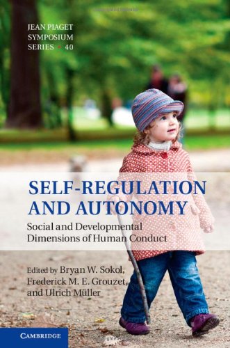 Self-Regulation and Autonomy: Social and Developmental Dimensions of Human Conduct