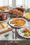 Tour de France der regionalen Gerichte - 300 Rezepte: Die Französische Kunst des Hauptgerichts Band Zwei