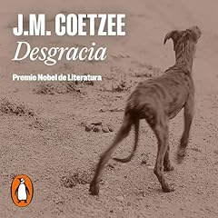 Couverture de Desgracia [Disgrace]