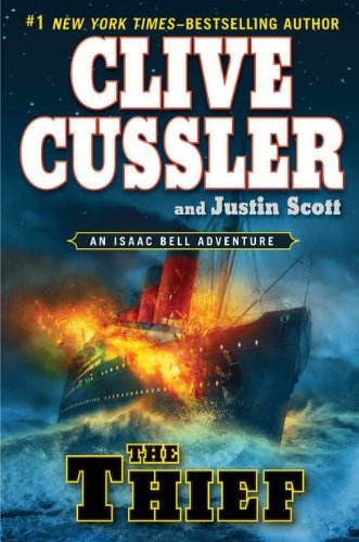 By Clive Cussler The Thief (An Isaac Bell Adven... B00SCU4NP8 Book Cover