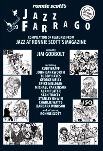 Ronnie Scott's Jan Farrego: Compilation of Features from Jan at Ronnie Scott's Magazine