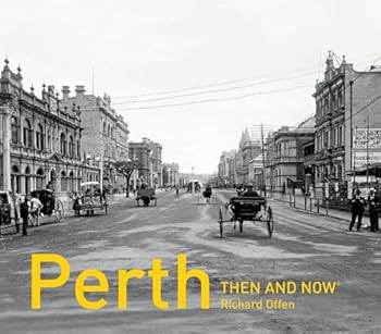 Perth Then and Now