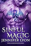 Sinful Magic (Wing Slayer Hunter Book 4)