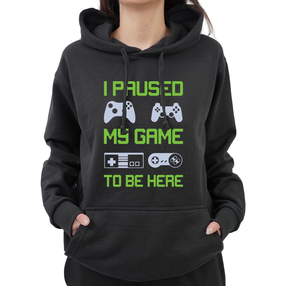 Graphic Impact Black Funny I Paused My Game To Be Here Gaming Gamer Sarcastic Party Hoodie (Small, )