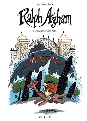 Télécharger Ralph Azham - Tome 5 - Le Pays des démons bleus PDF