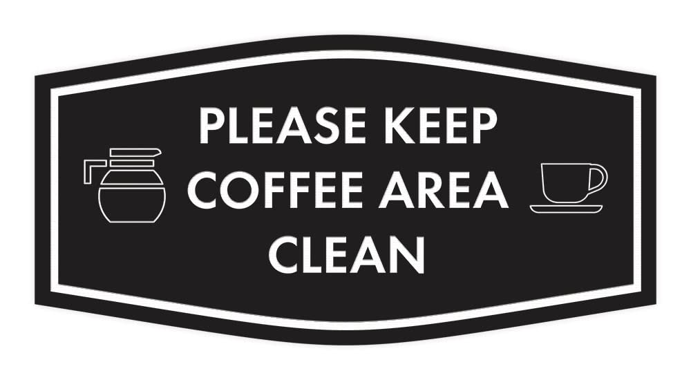 Fancy Please Keep Coffee Area Clean Sign (Black) - Small