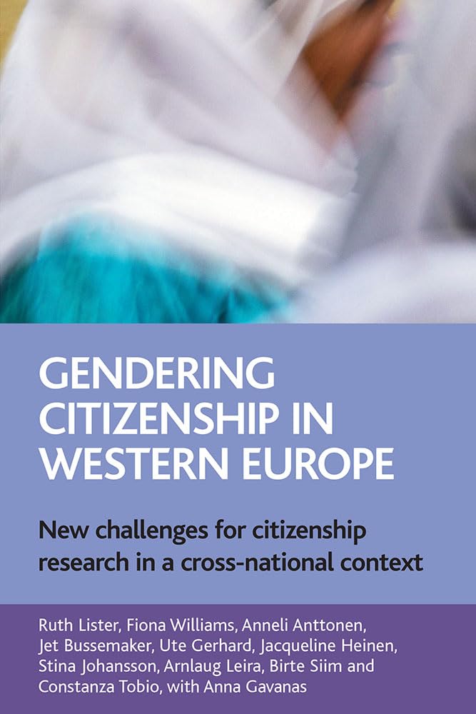 Gendering Citizenship in Western Europe: New Challenges for... - Lister, Ruth