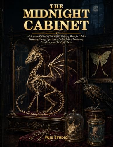 THE MIDNIGHT CABINET: A Victorian Cabinet of Curiosities Coloring Book for Adults Featuring Strange Specimens, Gothic Relics, Taxidermy, Skeletons, and Occult Artifacts image 2