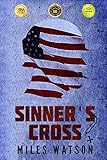  Sinner\'s Cross: A Novel of the Second World War