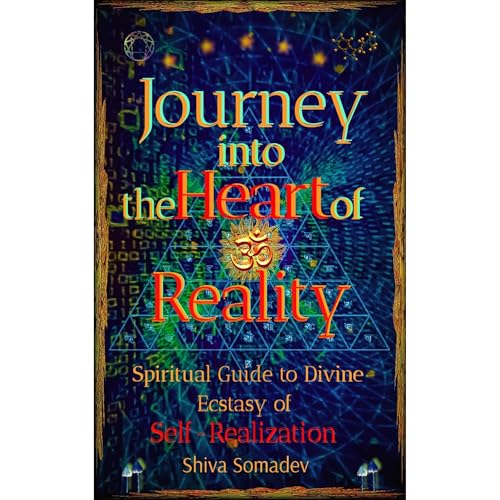 Journey into the Heart of Reality by Shiva Somadev episode artwork
