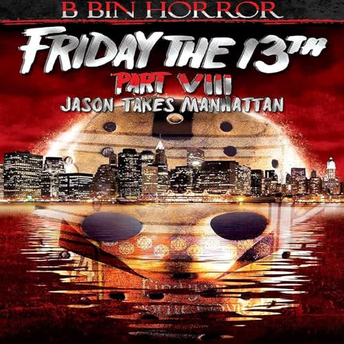 Friday the 13th Part VIII: Jason Takes Manhattan