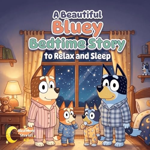 The Bluey Bedtime Story: The Green Balloon and the Starry Night