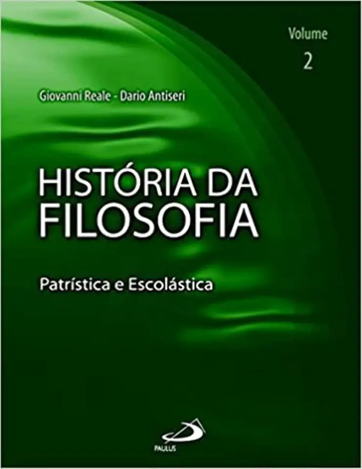 História da Filosofia - Volume 2 - Patrística e Escolástica: Patrística e Escolástica (Volume 2)