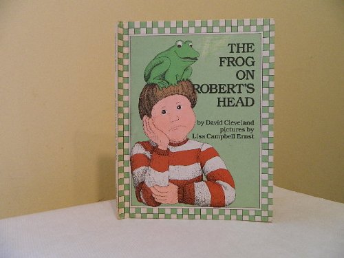 The Frog on Robert's Head B000733ZVQ Book Cover