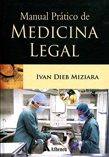Manual Prático de Medicina Legal