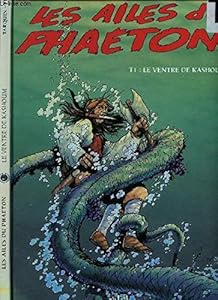 Book's Cover of Les Ailes du Phaeton, tome 1 : le ventre de kashoum