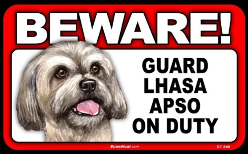 BEWARE Guard Dog on Duty Sign - Lhasa Apso