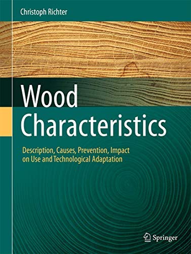 Wood Characteristics: Description, Causes, Prev... B01LQDH5I4 Book Cover