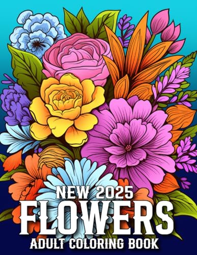 Flowers 2025 New Coloring Book For Adult: Large Print Flowers Coloring Book with Beautiful Flowers, Vases with Bouquets, and Patterns Coloring Pages ... Women.(Flowers 2025 New Coloring Book) image 2