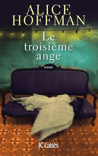 Le troisième ange (Romans étrangers) [French] 2709630621 Book Cover