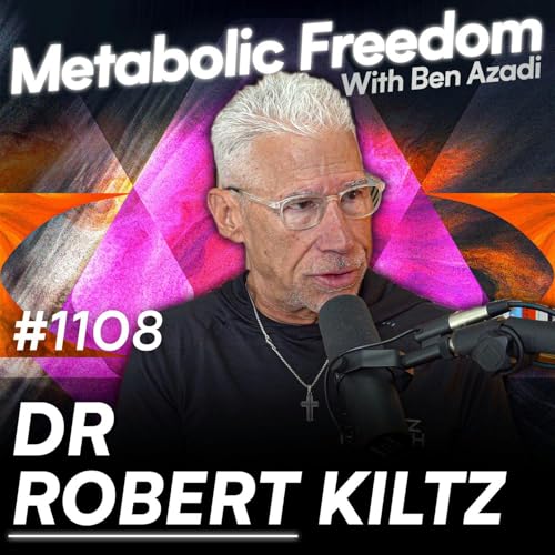Page de couverture de #1108 Are Plants Making You Sick? – The Shocking Truth About Inflammation & Chronic Disease with Dr. Robert Kiltz