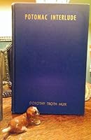 Potomac Interlude the Story of Woodlawn Mansion and the Mount Vernon Neighborhoo B001NHSW5O Book Cover