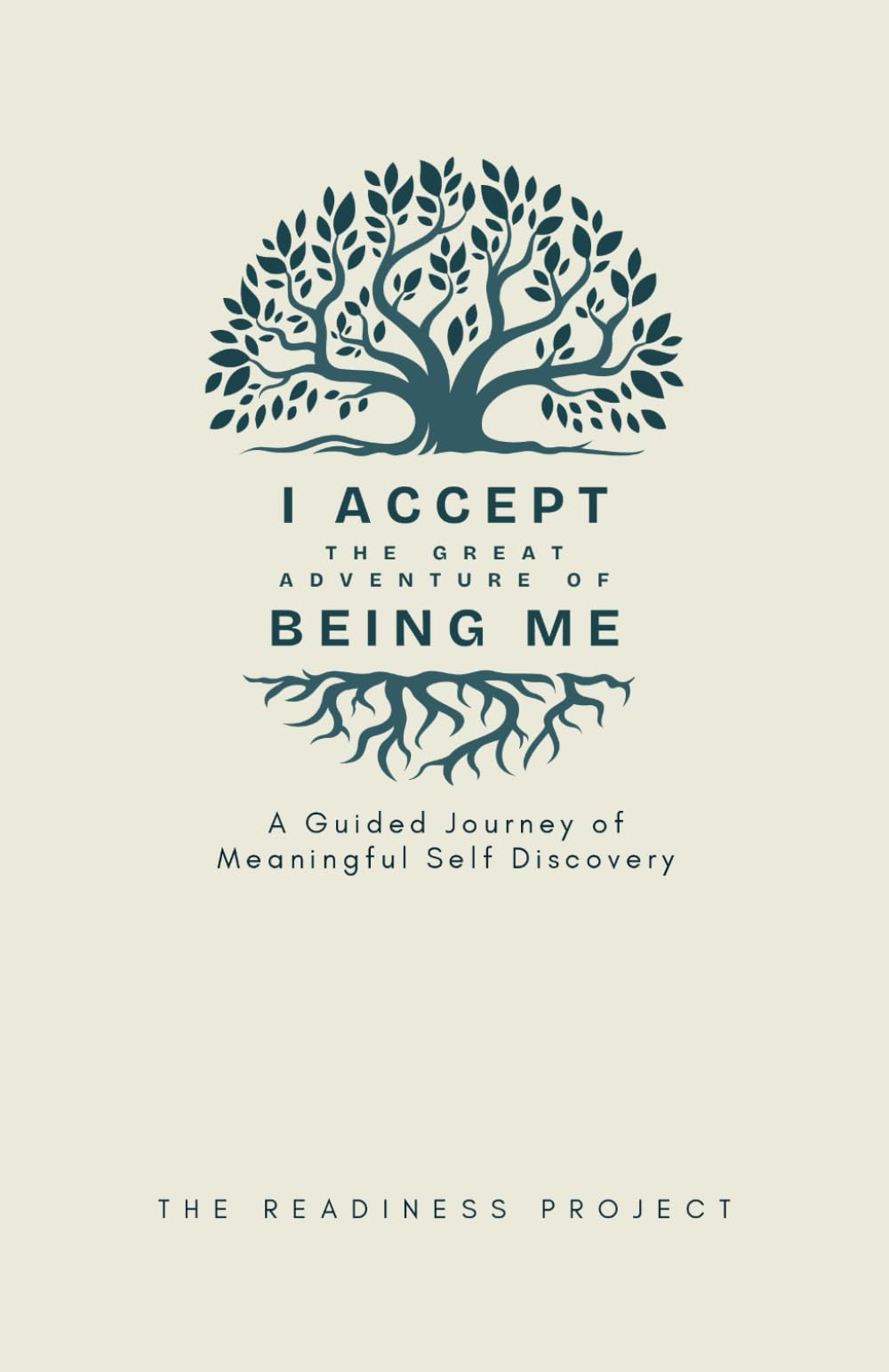 I Accept The Great Adventure of Being Me