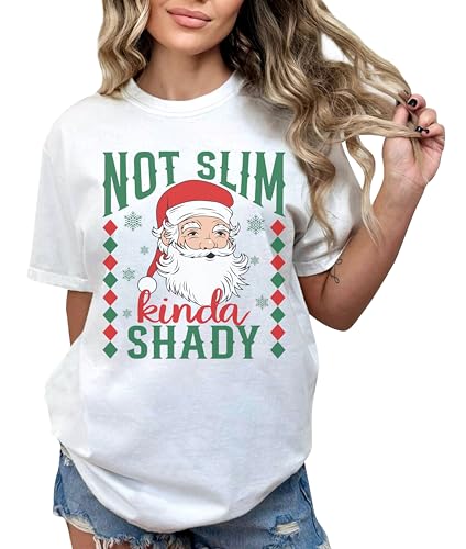 Not Slim Kinda Shady Christmas T-Shirt Funny Merry Xmas T-Shirt #01031_14