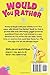 WOULD YOU RATHER BOOK FOR KIDS: The Ultimate Mix of Giggles, Gags, and Gross‑Out Would You Rather Questions? Over 300 Hilariously Fun Challenges for Kids