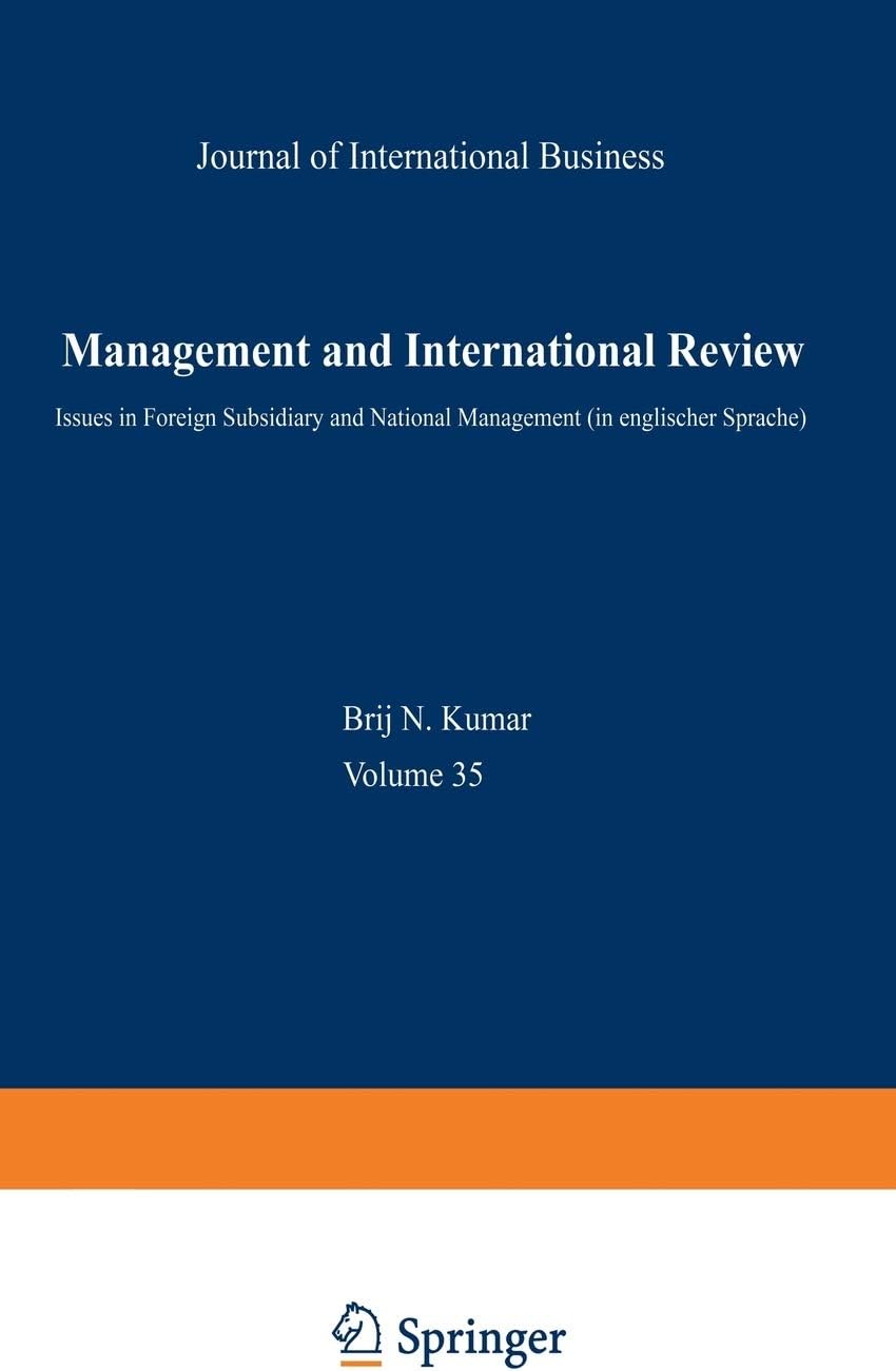 Management and International Review: Euro-Asian Management and Business II ― Issues in Foreign Subsidiary and National Management (mir Special Issue)