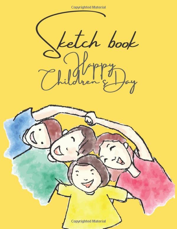 Independently published sketch book happy children's day: Childrens Sketch Book for Drawing Practice 8.5x11 size;110 pages (Best Gifts for Age 4, 5, 6, 7, 8, 9, 10, 11, and ... Top Boy Toys and Books) Happy children's day