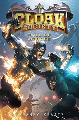 Fall of Heroes (Cloak Society Book 3)