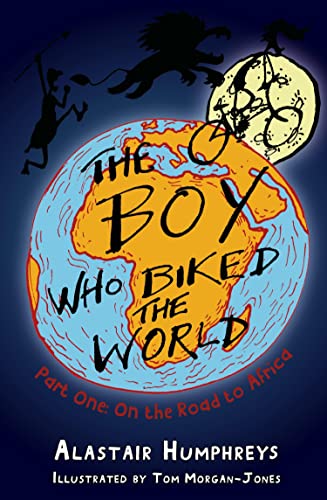 Cover of The Boy who Biked the World Part One: On the Road to Africa