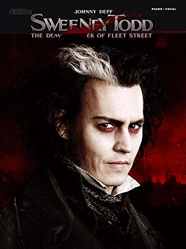 Sweeney Todd - Movie Selections Songbook: The Demon Barber of Fleet Street