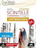 libri scuola media 2019/20  Come scintille. Letteratura. Per la Scuola media. Con e-book. Con espansione online