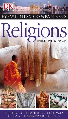 Eyewitness Companions: Religions (Eyewitness Companion Guides)