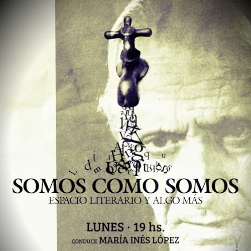 Somos como Somos - 20-10-2025 - JULIÁN CENTEYA