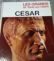 Les Grands De Tous Les Temps Cesar B0010BD5IW Book Cover