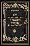  Riti, filastrocche e segreti contro il malocchio.