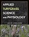 Applied Turfgrass Science and Physiology