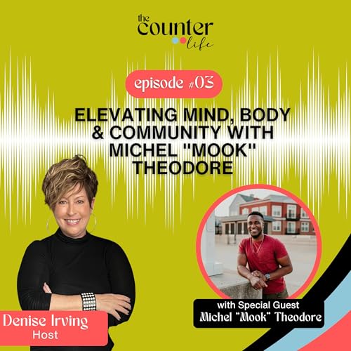 Elevating Mind, Body & Community with Michel "Mook" Theodore