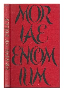 Hardcover Praise of Folly. Translated with an Introduction and Notes by Betty Radice Book