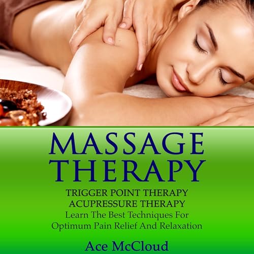 Massage Therapy: Trigger Point Therapy by Ace McCloud episode artwork