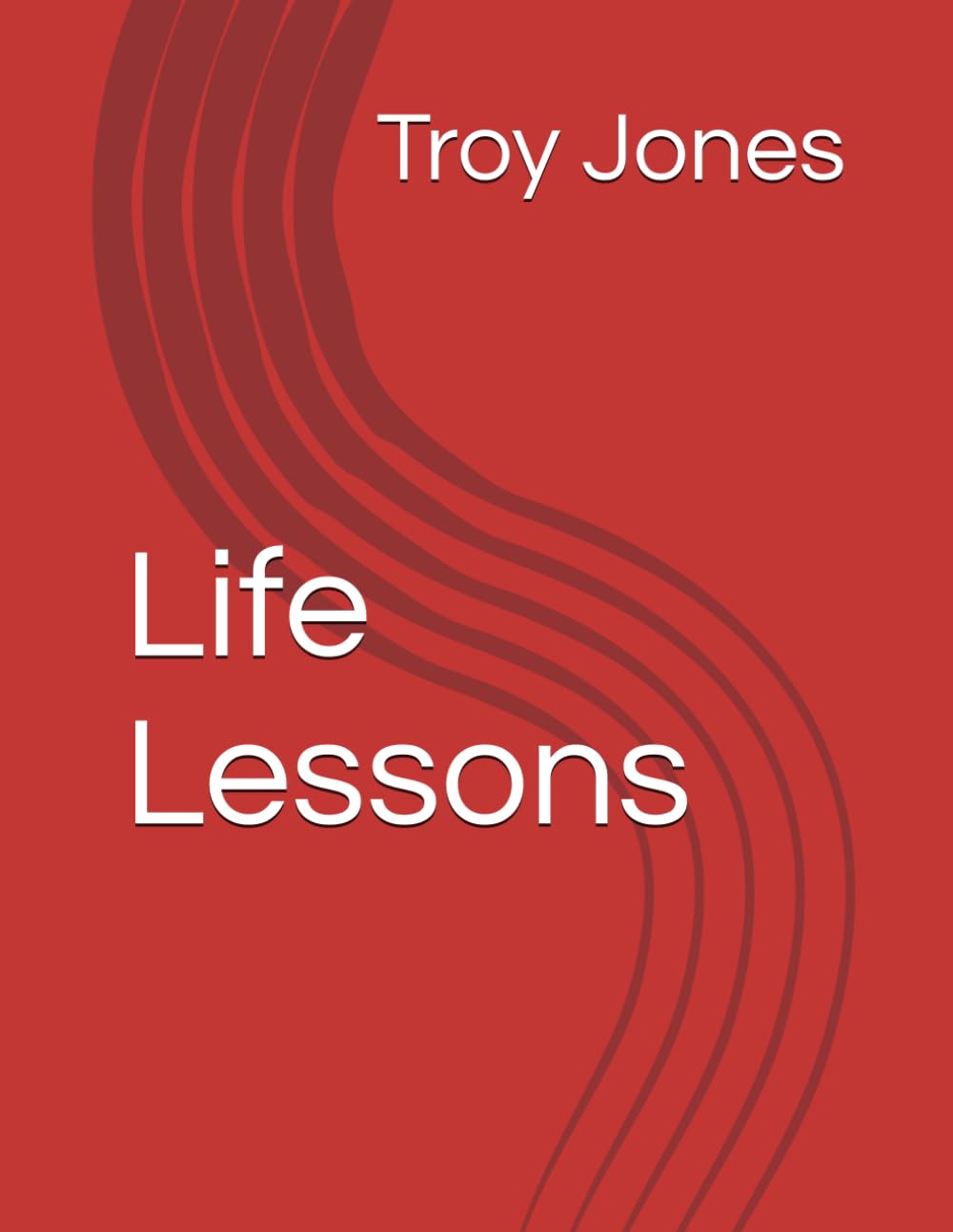 Life Lessons