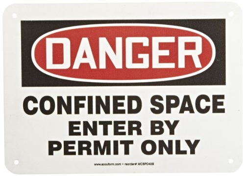 AccuformNMC "Danger Confined Space - Enter by Permit Only" Confined Space