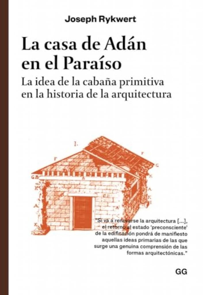 La casa de Adán en el Paraíso (GG Clásicos)