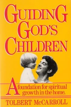Paperback Guiding God's Children: A Foundation for Spiritual Growth in the Home Book