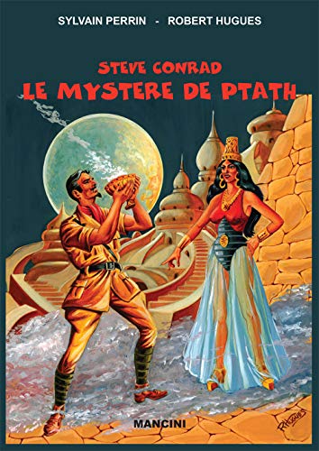 Steve Conrad - Le mystère de Ptath Steve Conrad - Le mystère de Ptath